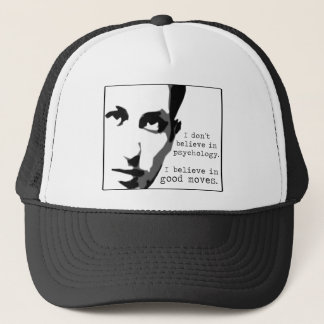 I Don't Believe In Psychology... Trucker Hat