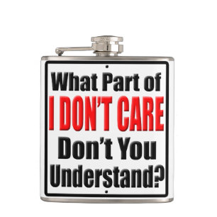 I Don't Care Hip Flask