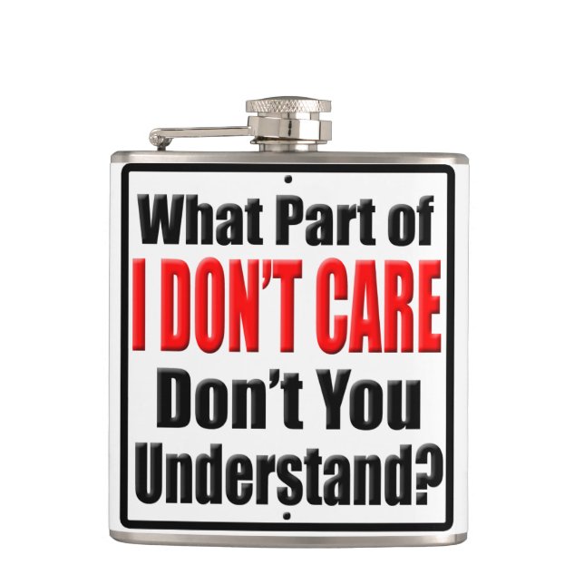 I Don't Care Hip Flask (Front)