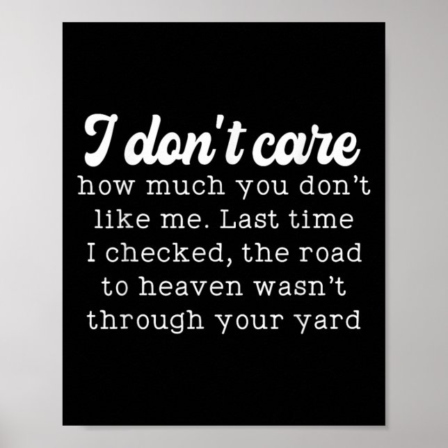 I Don't Care How Much You Don't Like Me Last Time  Poster (Front)