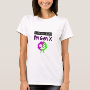 I Don't Care I'm Gen X Purple Green Monster T-Shirt