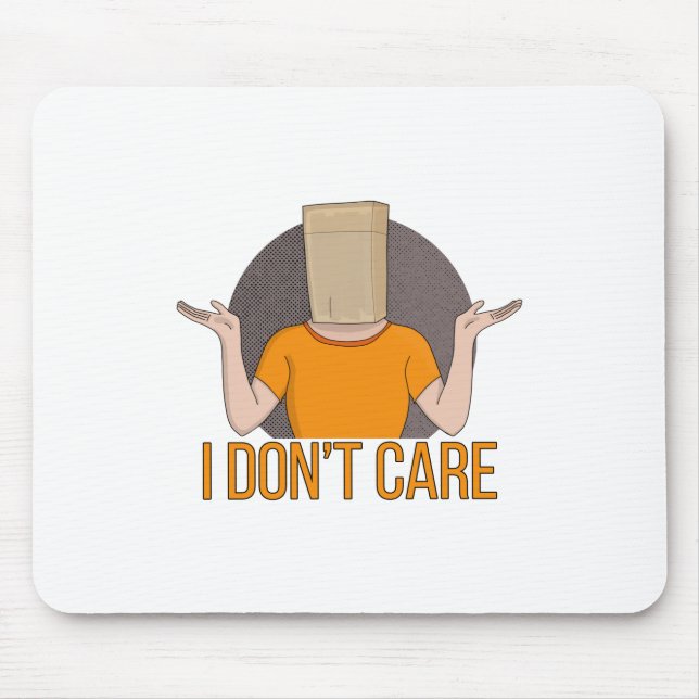 I Don't Care Mouse Mat (Front)