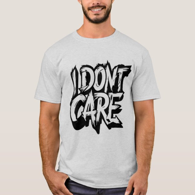 I don't care printed T-shirt (Front)