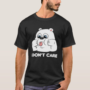 I don't care Silly Bear Halloween Costume for Weir T-Shirt