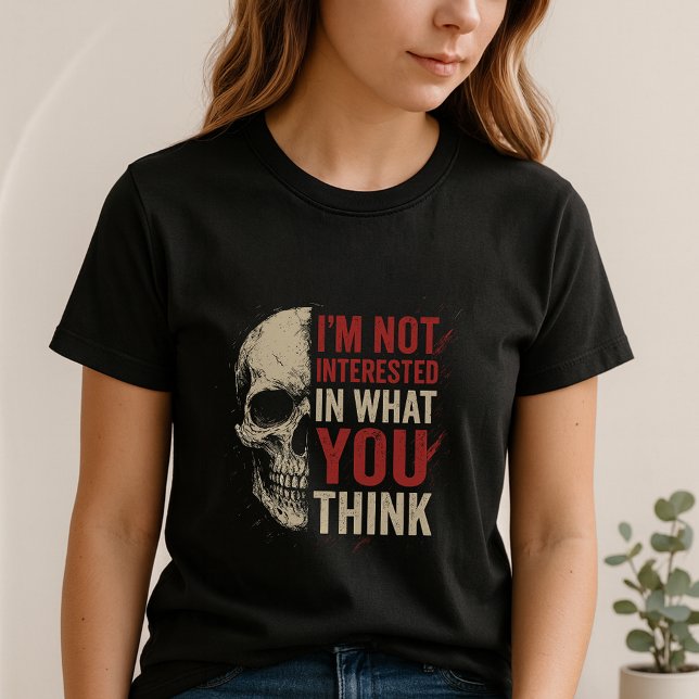 I don't care Tee; Fun Bold Skull Statement  T-Shirt (Creator Uploaded)