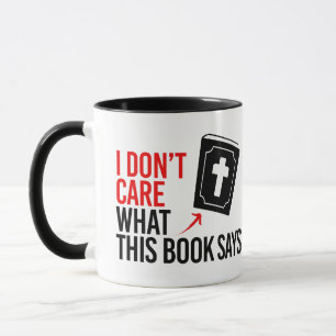 I don't care what this book says mug