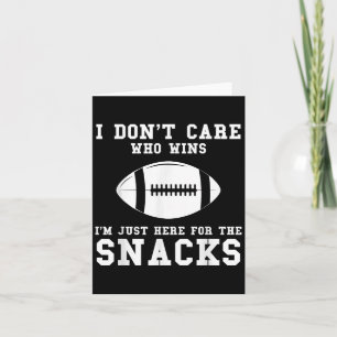 I Dont Care Who Wins American Football Card