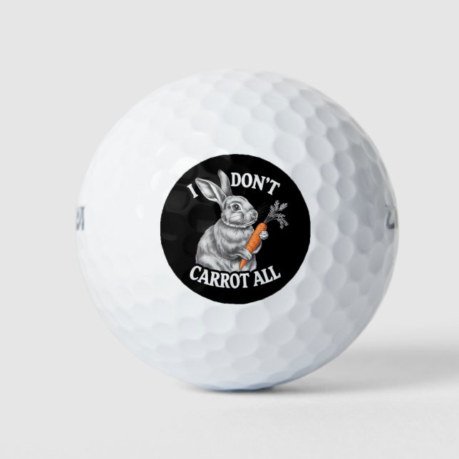 I Don't Carrot All Funny Easter Rabbit Bunny Golf Balls (Front)