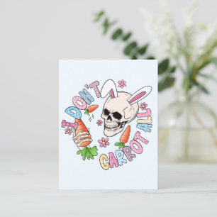 I Don't Carrot At All - Cute Skull Bunny & Easter  Postcard