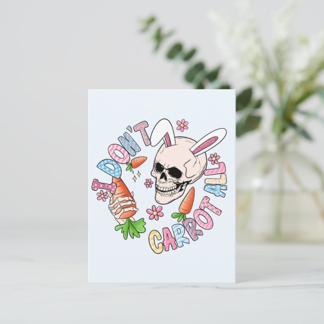 I Don't Carrot At All - Cute Skull Bunny & Easter  Postcard (Standing Front)