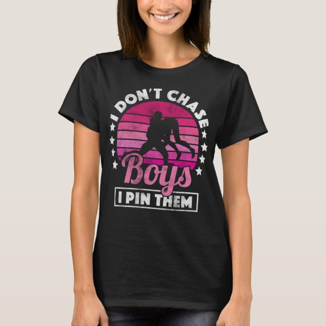 I Don't Chase Boys I Pin Them - Funny Youth Wrestl T-Shirt (Front)