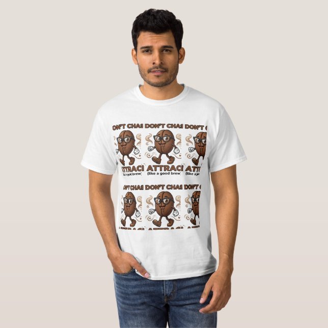 I don't chase, I attract T-Shirt (Front Full)
