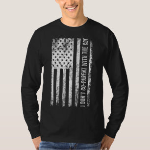 I Don't Co parent With The CDC American Flag Vinta T-Shirt