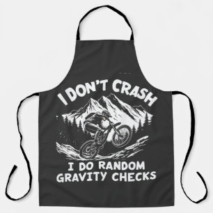 I Don't Crash I Do Random Gravity Checks Apron