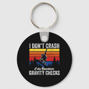 I Don't Crash Snowboarding Snowboard Snowboarder Key Ring