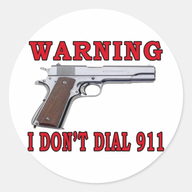 I Don't Dial 911 Classic Round Sticker (Front)