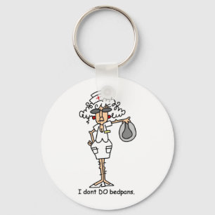 I don't do bedpans! key ring