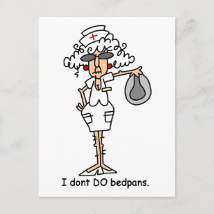 I don't do bedpans! postcard