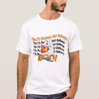 I Don't Do Costumes Anti-Halloween T-Shirt