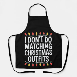 I Dont Do Matching Christmas Outfits String Lights Apron