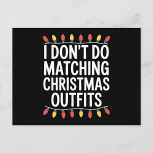 I Dont Do Matching Christmas Outfits String Lights Holiday Postcard