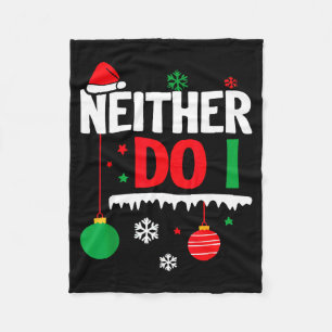 I Don't Do Matching Christmas Pajamas Funny Family Fleece Blanket