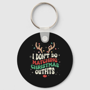 I Don't Do Matching Christmas Xmas Lights Couples Key Ring