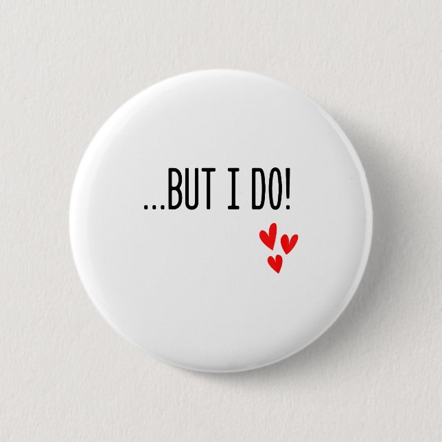 I Don't Do Matching Hearts Valentines Day Couples  6 Cm Round Badge (Front)