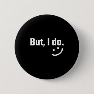 I Don't Do Matching Shirts But I Do Couple Valenti 6 Cm Round Badge