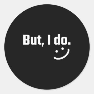 I Don't Do Matching Shirts But I Do Couple Valenti Classic Round Sticker