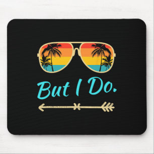 I Don't Do Matching Shirts But I Do Funny Matching Mouse Mat