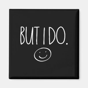 I Don't Do Matching Shirts But I Do Valentines Day Magnet