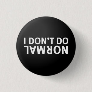 I don't do normal 3 cm round badge
