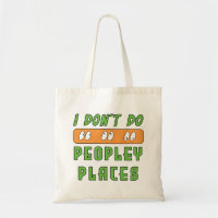 I don't do Peopley Places 