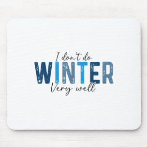 I Don't Do Winter Very Well, Retro Christmas Long Mouse Mat