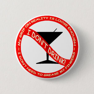 I Don't Drink button