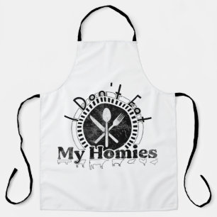I don't eat my homies, funny vegan apron