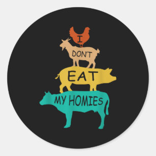 I Don't Eat My Homies Retro Vintage Vegetarian Veg Classic Round Sticker