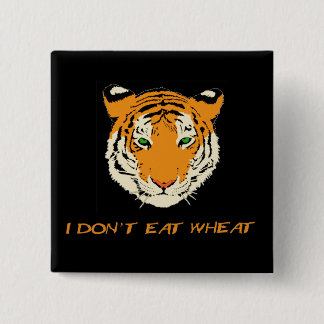 I Don't Eat Wheat 15 Cm Square Badge