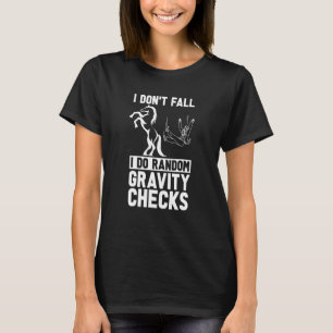 I Don't Fall I Do Random Horseback Riding Show Ju T-Shirt