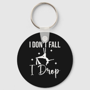 I Don't Fall I Drop Fall Thanksgiving Autumn Key Ring