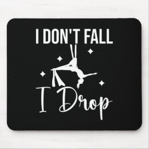 I Don't Fall I Drop Fall Thanksgiving Autumn Mouse Mat