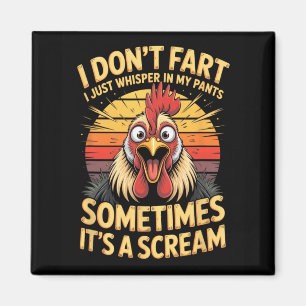 I Dont Fart I Just Whisper In My Pants Sometimes I Magnet