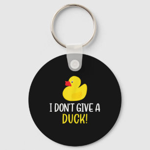 I Dont Give a Duck Funny Rubber Duck Men Women Key Ring