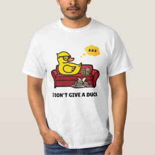 I Don't Give A Duck Pun T-Shirt