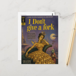 I Dont Give a Fork Faux Scifi Book Cover Postcard