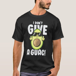 I Don't Give a Guac Love Avocado Guacamole Funny V T-Shirt