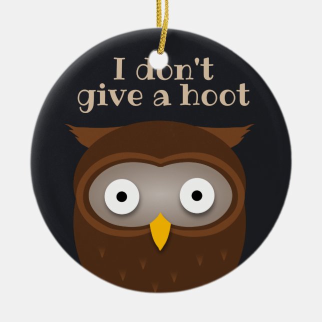 I don't give a hoot ceramic tree decoration (Front)