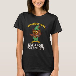 I Don't Give a Hoot, Give a Hoot Owl Lover Funny O T-Shirt