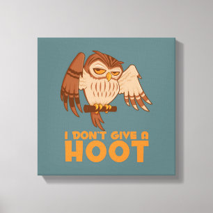 I Don't Give A Hoot Owl Canvas Print
